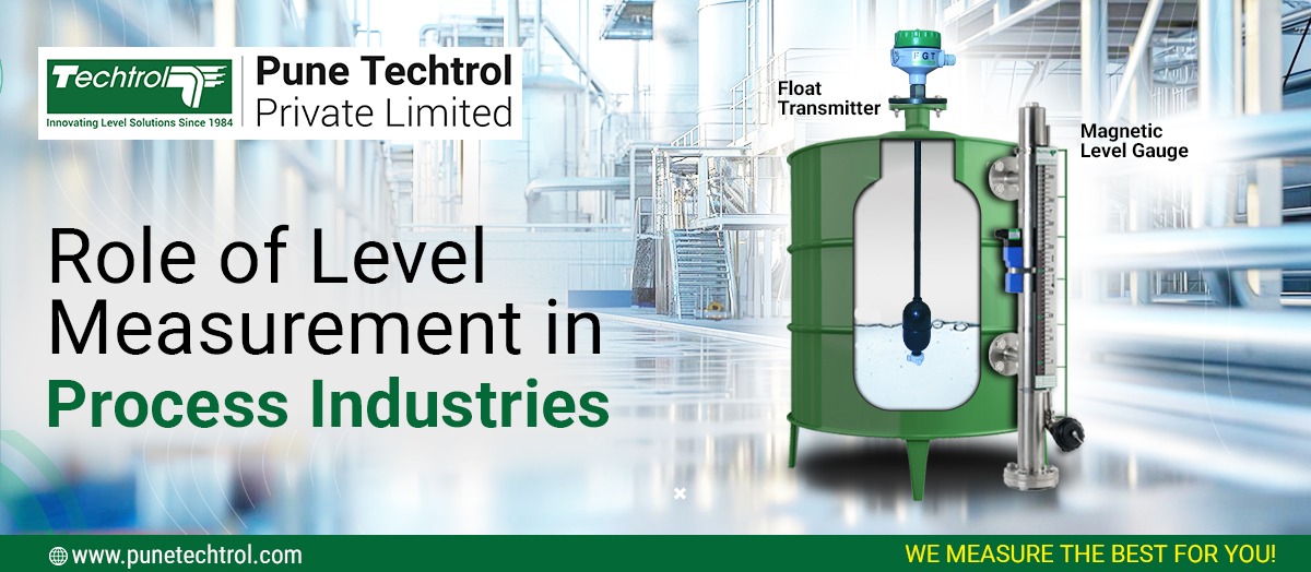 Role of Level Measurement in Process Industries